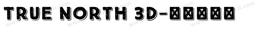 True North 3D字体转换